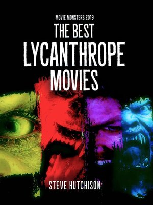 cover image of The Best Lycanthrope Movies (2019)